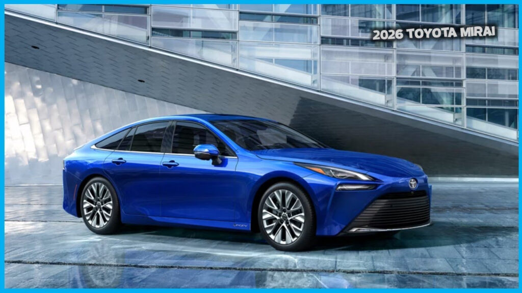 2026 Toyota Mirai Hydrogen Power Just Got A Major Upgrade YouTube