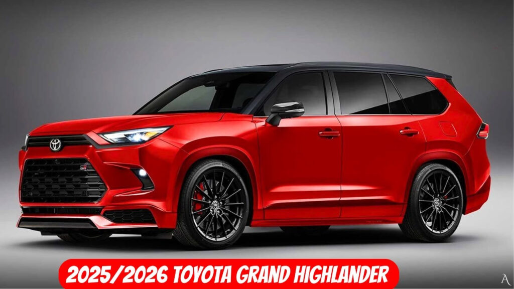 Reveal 2025 2026 Toyota Grand Highlander Hybrid New Redesign Exterior And Interior YouTube